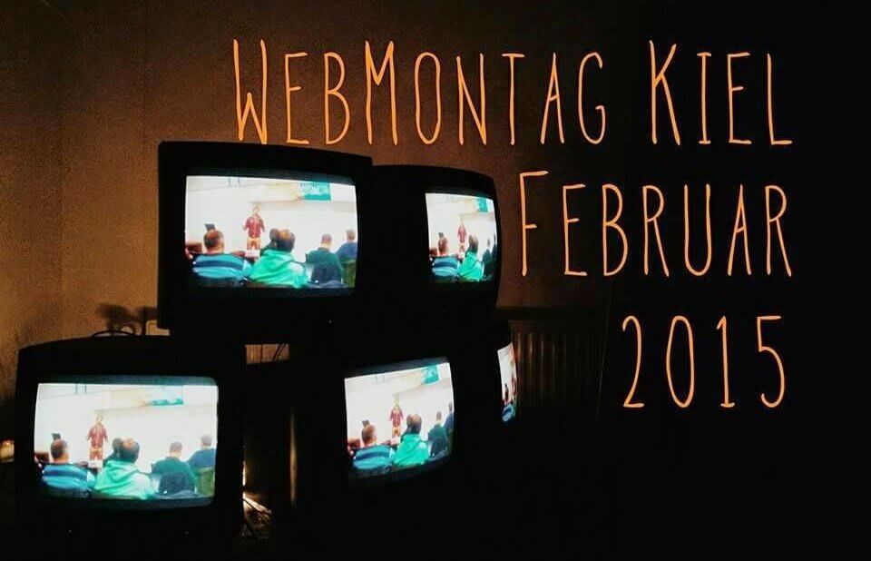 WebMontag Kiel Februar 2015