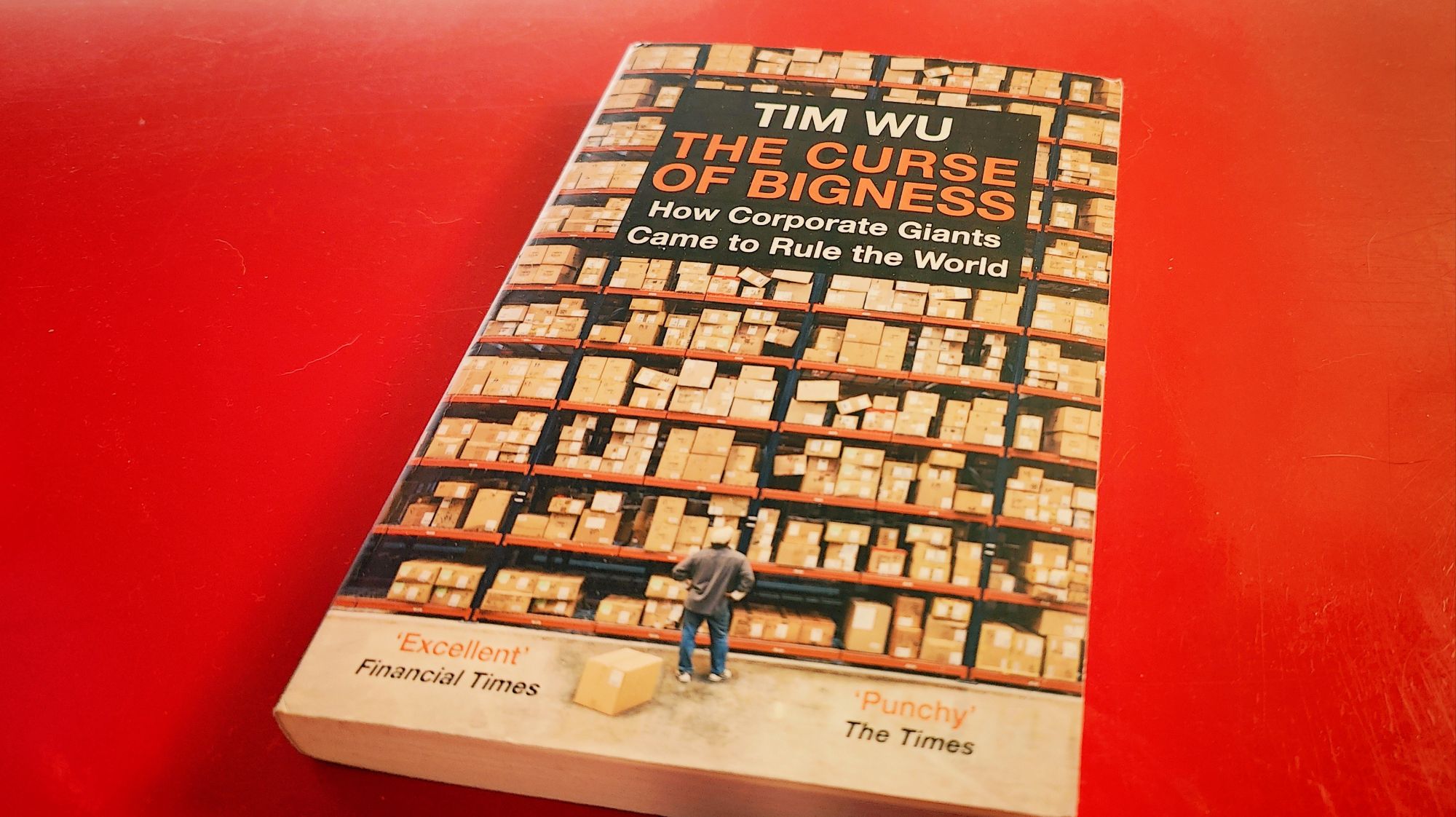 Cover des Buches von Tim Wu: The Curse of Bigness